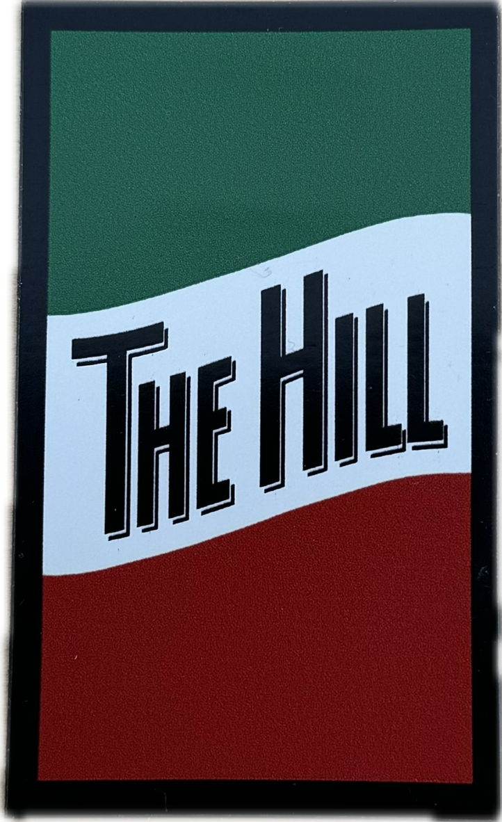 "The Hill" Sign Magnet